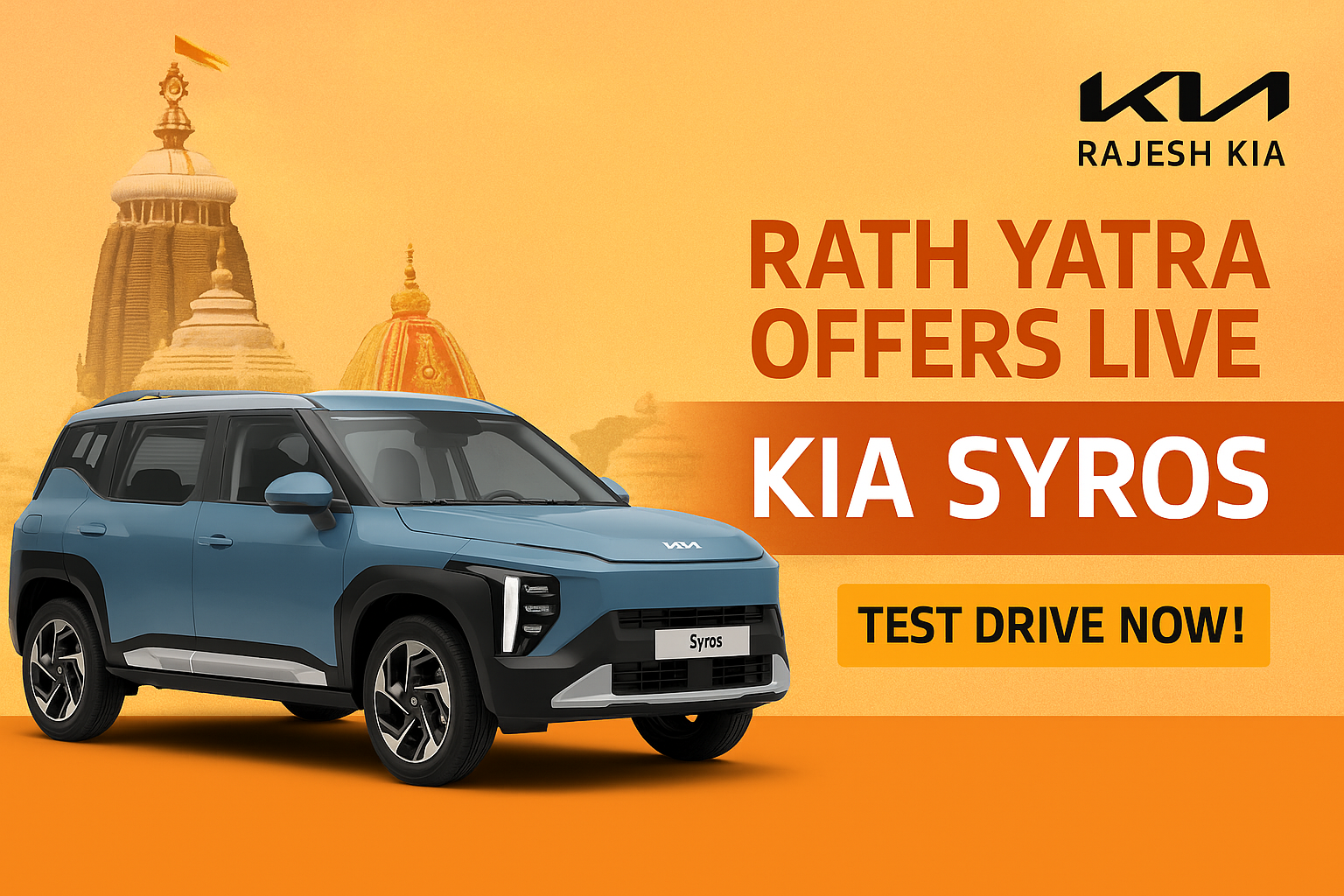KIA Syros SUV in soft blue color showcased beside Lord Jagannath Temple and Rath Yatra chariots, with bold text promoting “Rath Yatra Offers Live – Test Drive Now” by Rajesh KIA.
